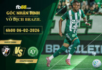 fb88-soi-keo-tran-dau-Vasco-Gama-vs-Chapecoense-06-02-2026