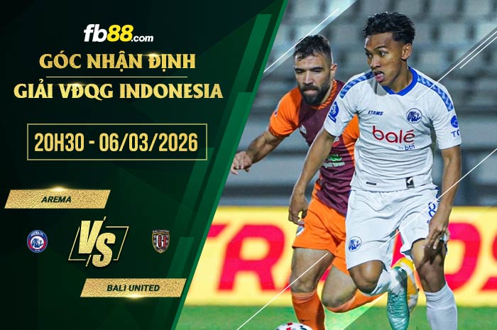 fb88-soi kèo Arema vs Bali United