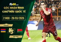 fb88-soi kèo Armenia vs Belarus