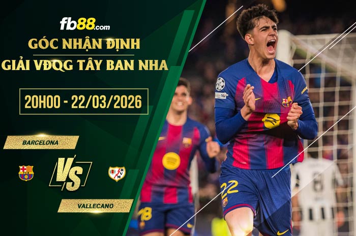 fb88-soi kèo Barcelona vs Vallecano