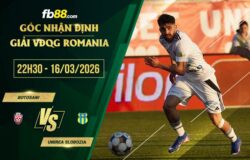 fb88-soi kèo Botosani vs Unirea Slobozia
