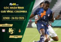 fb88-soi kèo Boyaca Chico vs Tolima