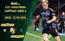 fb88-chi tiết kèo trận đấu Como vs Pisa