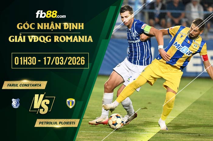 fb88-soi kèo Farul Constanta vs Petrolul Ploiesti