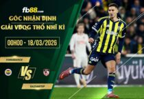 fb88-soi kèo Fenerbahce vs Gazisehir Gaziantep
