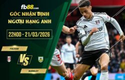 fb88-soi kèo Fulham vs Burnley