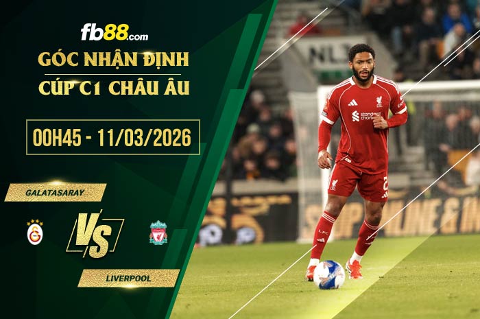 fb88-soi kèo Galatasaray vs Liverpool