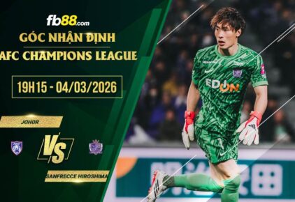 fb88-soi kèo Johor vs Sanfrecce Hiroshima