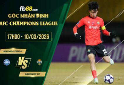 fb88-soi kèo Machida Zelvia vs Gangwon FC