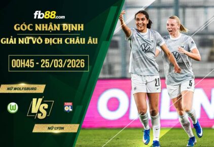 fb88-soi kèo Nữ Wolfsburg vs Nữ Lyon