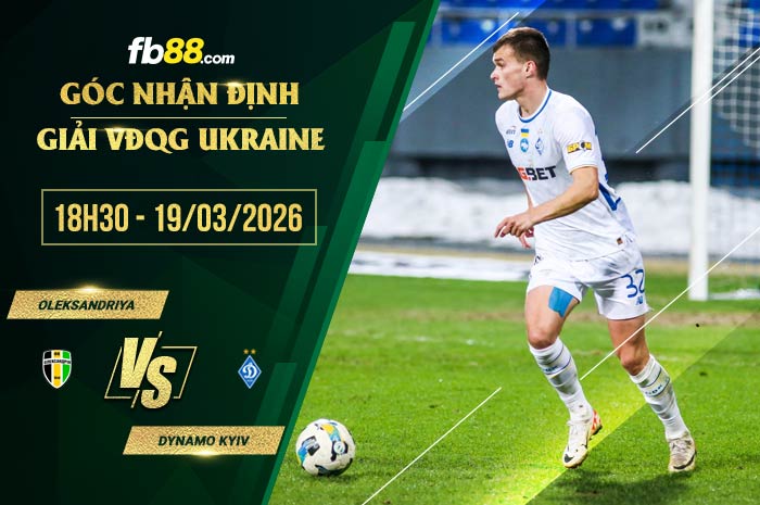 fb88-soi kèo Oleksandriya vs Dynamo Kyiv