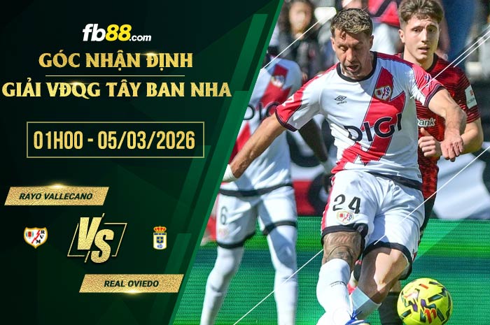 fb88-soi kèo Rayo Vallecano vs Real Oviedo