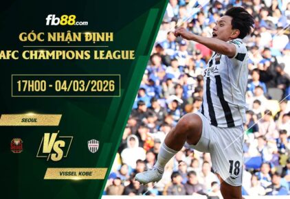 fb88-soi kèo Seoul vs Vissel Kobe