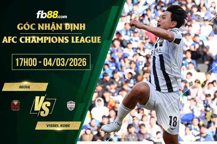 fb88-soi kèo Seoul vs Vissel Kobe