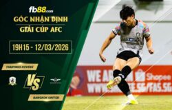 fb88-soi kèo Tampines Rovers vs Bangkok United