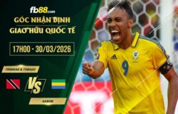 fb88-soi kèo Trinidad & Tobago vs Gabon