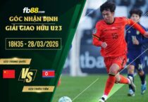 fb88-soi kèo U23 Trung Quốc vs U23 Triều Tiên