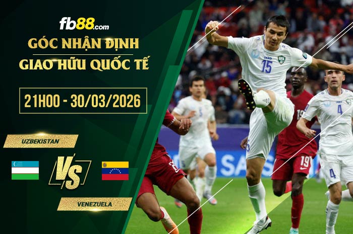 fb88-soi kèo Uzbekistan vs Venezuela