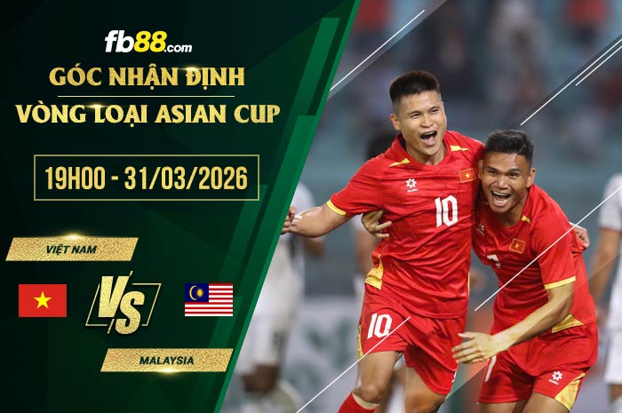 fb88-soi kèo Việt Nam vs Malaysia