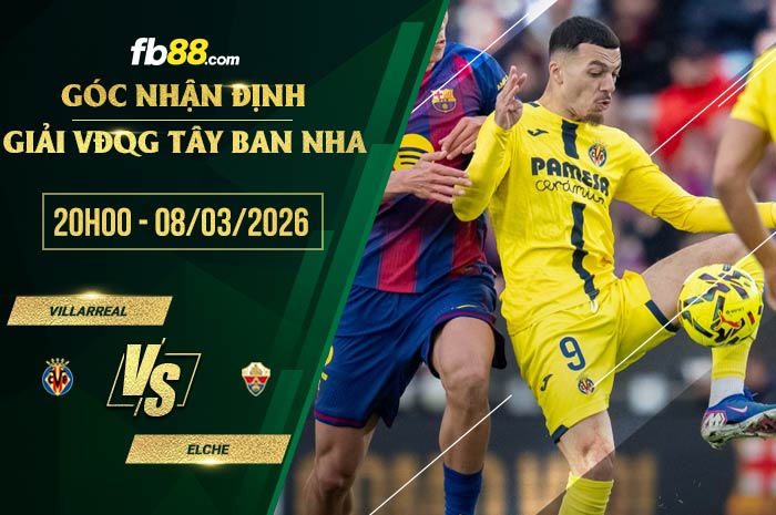 fb88-soi kèo Villarreal vs Elche