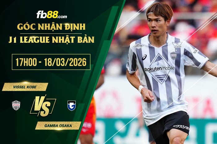 fb88-soi kèo Vissel Kobe vs Gamba Osaka