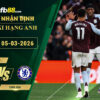 fb88-soi-keo-tran-dau-Aston-Villa-vs-Chelsea-05-03-2026