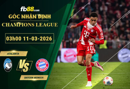 fb88-soi-keo-tran-dau-Atalanta-vs-Bayern-Munich-11-03-2026