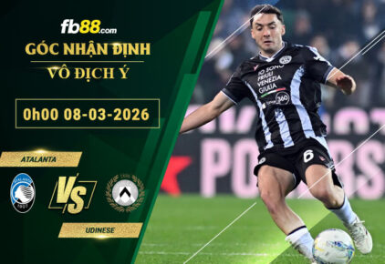 fb88-soi-keo-tran-dau-Atalanta-vs-Udinese-08-03-2026