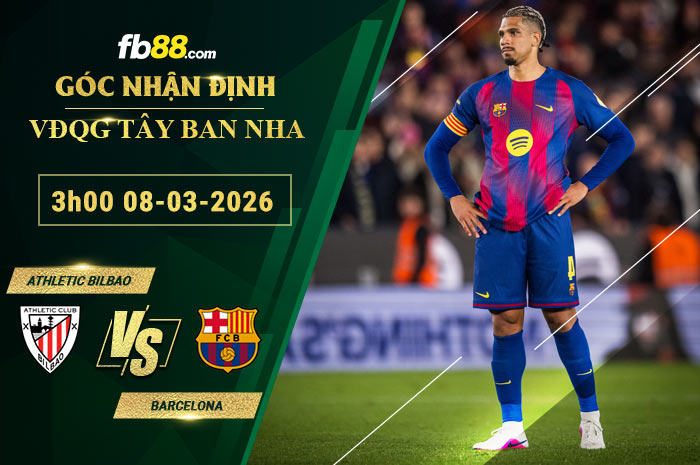 fb88-soi-keo-tran-dau-Athletic-Bilbao-vs-Barcelona-08-03-2026