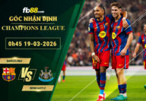 fb88-soi-keo-tran-dau-Barcelona-vs-Newcastle-19-03-2026