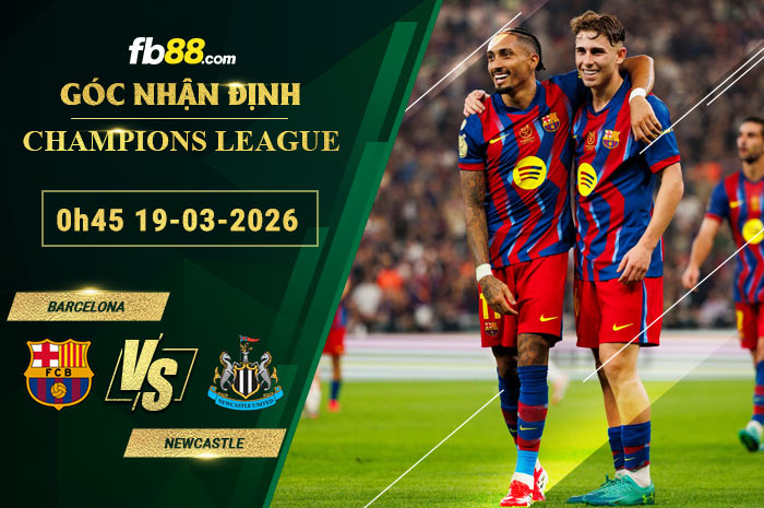 fb88-soi-keo-tran-dau-Barcelona-vs-Newcastle-19-03-2026