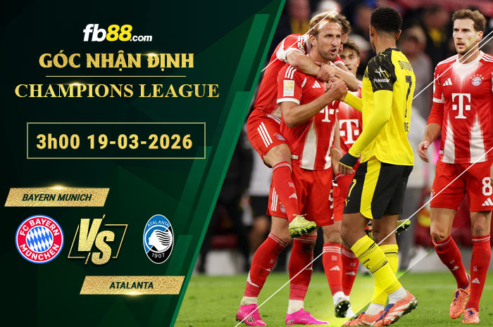 fb88-soi-keo-tran-dau-Bayern-Munich-vs-Atalanta-19-03-2026