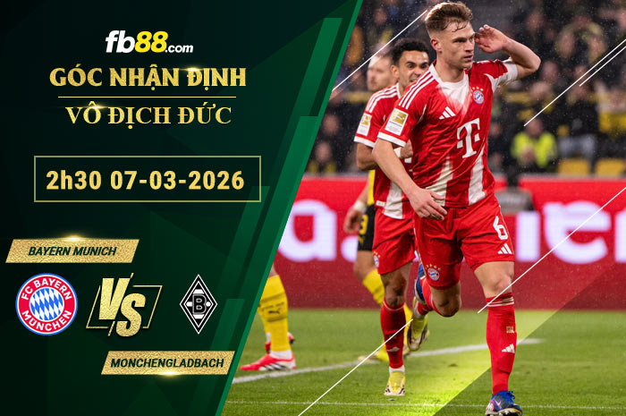 fb88-bang-keo-tran-dau-Bayern-Munich-vs-Monchengladbach-07-03-2026