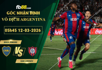 fb88-soi-keo-tran-dau-Boca-Juniors-vs-San-Lorenzo-12-03-2026