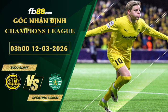 fb88-soi-keo-tran-dau-Bodo-Glimt-vs-Sporting-Lisbon-12-03-2026