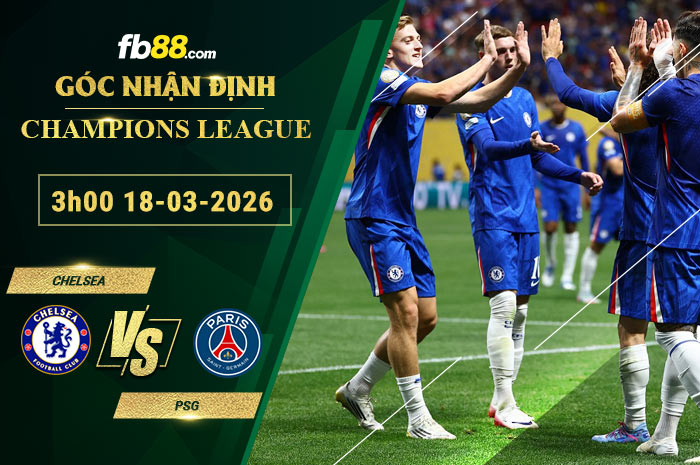 fb88-soi-keo-tran-dau-Chelsea-vs-PSG-18-03-2026