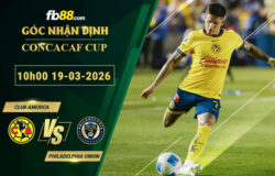 fb88-soi-keo-tran-dau-Club-America-vs-Philadelphia-Union-19-03-2026