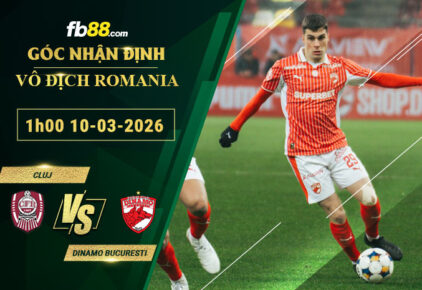 fb88-soi-keo-tran-dau-Cluj-vs-Dinamo-Bucuresti-10-03-2026