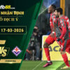 fb88-soi-keo-tran-dau-Cremonese-vs-Fiorentina-17-03-2026