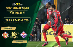 fb88-soi-keo-tran-dau-Cremonese-vs-Fiorentina-17-03-2026