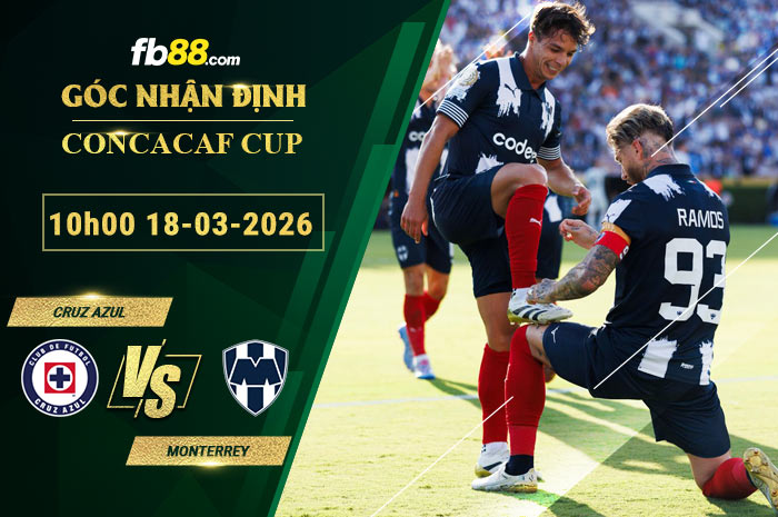 fb88-soi-keo-tran-dau-Cruz-Azul-vs-Monterrey-18-03-2026