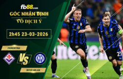fb88-soi-keo-tran-dau-Fiorentina-vs-Inter-Milan-23-03-2026