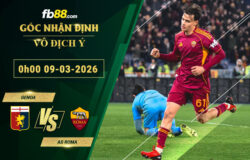 fb88-soi-keo-tran-dau-Genoa-vs-AS-Roma-09-03-2026