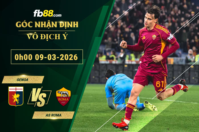 fb88-soi-keo-tran-dau-Genoa-vs-AS-Roma-09-03-2026