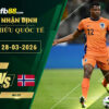 fb88-soi-keo-tran-dau-Ha-Lan-vs-Na-Uy-28-03-2026