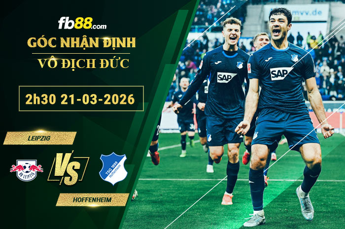 fb88-soi-keo-tran-dau-Leipzig-vs-Hoffenheim-21-03-2026