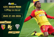 fb88-soi-keo-tran-dau-Lens-vs-Angers-21-03-2026