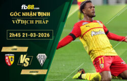 fb88-soi-keo-tran-dau-Lens-vs-Angers-21-03-2026
