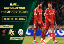 fb88-soi-keo-tran-dau-Liverpool-vs-Galatasaray-19-03-2026