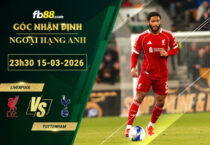 fb88-soi-keo-tran-dau-Liverpool-vs-Tottenham-15-03-2026